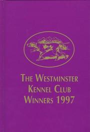 Cover of: The Westminster Kennel Club Winners 1997