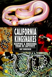 Cover of: California Kingsnakes: Keeping & Breeding Them in Captivity (Herpetology Series)