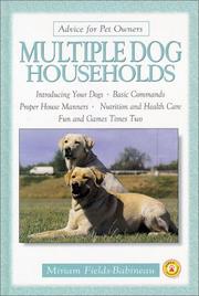Cover of: Multiple Dog Households (Advice for Pet Owners) by Miriam Fields-Babineau