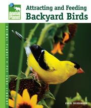 Cover of: Attracting and Feeding Backyard Birds (Animal Planet Pet Care Library)