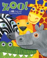 Cover of: ZOO! A Big Fold Out Counting Book | Lori Froeb