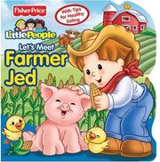 Cover of: Fisher-Price Little People  Lets Meet Farmer Jed