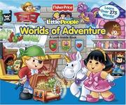 Cover of: Fisher-Price Little People Worlds of Adventure | Reader