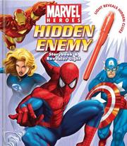 Cover of: Marvel Heroes Hidden Enemy Storybook and Revealer Light by Michael Teitelbaum