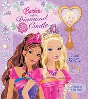 Barbie and the Diamond Castle by Ruth Koeppel, Mattel Photo Studio