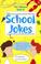 Cover of: School Jokes (Joke Books)