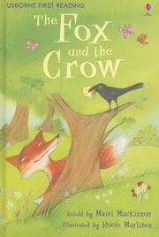 Cover of: The Fox and the Crow (First Reading Level 1) by Mairi Mackinnon