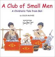 Cover of: A Club of Small Men: A Children's Tale from Bali