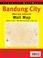 Cover of: Bandung City Wall Map 1:15,000 (Wall Maps)