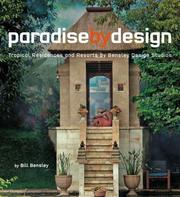 Paradise by Design by Bill Bensley