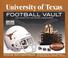 Cover of: University of Texas Football Vault