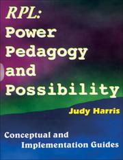 The Recognition of Prior Learning Power, Pedagogy & Possibility by Judy Harris