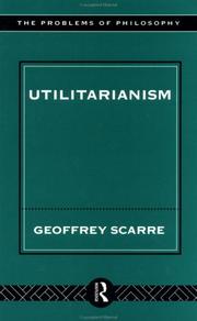 Cover of: Utilitarianism (Problems of Philosophy) by Geoffrey Scarre