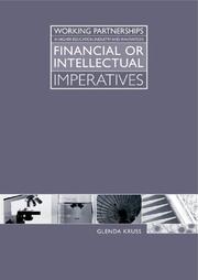Cover of: Financial or Intellectual Imperatives: Working Partnerships in Higher Education, Industry, and Innovation (Working Partnerships series)
