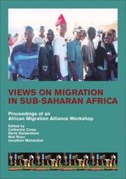 Cover of: Views on Migration in Sub-Saharan Africa: Proceedings of an African Migration Alliance Workshop