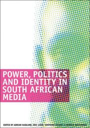 Cover of: Power, Politics and Identity in South African Media