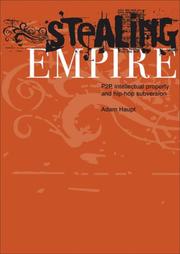 Stealing Empire by Adam Haupt