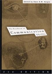 The Handbook of Communication Skills by Owen Hargie