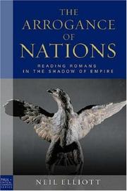 Cover of: The Arrogance of Nations: Reading Romans in the Shadow of Empire (Paul in Critical Contexts) (Paul in Critical Contexts)