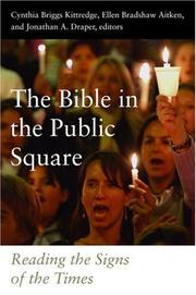 Cover of: The Bible in the Public Square: Reading the Signs of the Times