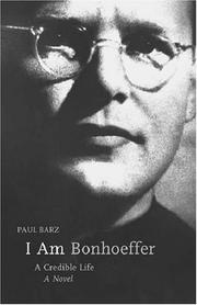 Cover of: I Am Bonhoeffer: A Credible Life (Facets) (Facets)