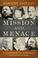 Cover of: Mission and Menace
