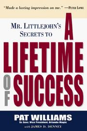 Cover of: Mr. Little John's Secrets to a Lifetime of Success