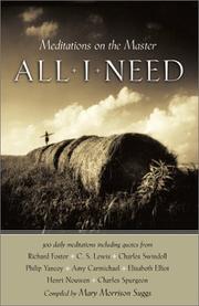 Cover of: All I Need: Meditations on the Master