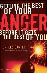 Getting the Best of Your Anger by Les Carter