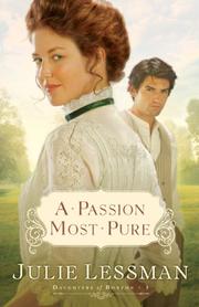 Cover of: A Passion Most Pure: Daughters of Boston, Book 1