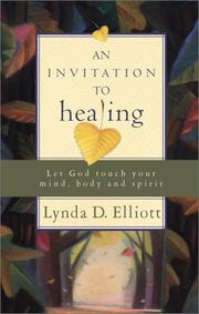 Cover of: An Invitation to Healing: Let God Touch Your Mind, Body and Spirit