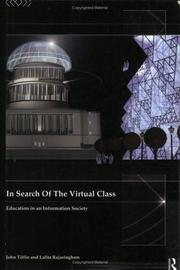 Cover of: In Search of the Virtual Class: Education in an Information Society