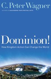Cover of: Dominion!: How Kingdom Action Can Change the World