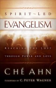 Cover of: Spirit-Led Evangelism: Reaching the Lost through Power and Love