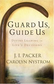 Cover of: Guard Us, Guide Us: Divine Leading in Life's Decisions