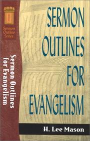 Cover of: Sermon Outlines for Evangelism (Sermon Outlines (Baker Book)) by H. Lee Mason