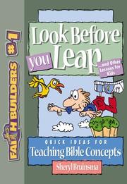 Cover of: Look Before You Leap: And Other Lessons for Kids (Faithbuilders, 1)