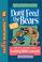 Cover of: Don't Feed the Bears