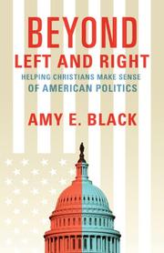 Cover of: Beyond Left and Right | Amy E. Black
