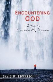 Cover of: Encountering God: 10 Ways to Experience His Presence
