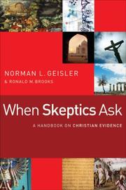Cover of: When Skeptics Ask: A Handbook on Christian Evidences