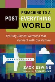 Preaching to a Post-Everything World by Zack Eswine