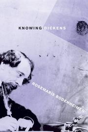 Cover of: Knowing Dickens by Rosemarie Bodenheimer