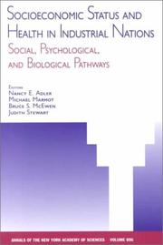 Socioeconomic Status and Health in Industrial Nations by Nancy E. Adler [et al.]