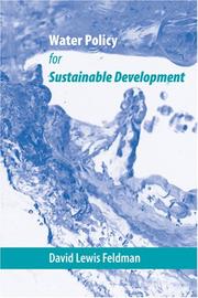 Cover of: Water Policy for Sustainable Development (Published in cooperation with the Center for American Places, Santa Fe, New Mexico, and Staunton, Virginia)