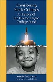 Cover of: Envisioning Black Colleges: A History of the United Negro College Fund