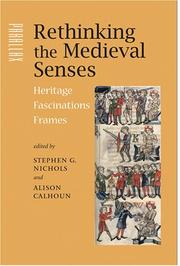 Cover of: Rethinking the Medieval Senses: Heritage / Fascinations / Frames (Parallax: Re-visions of Culture and Society)