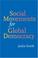 Cover of: Social Movements for Global Democracy (Themes in Global Social Change)