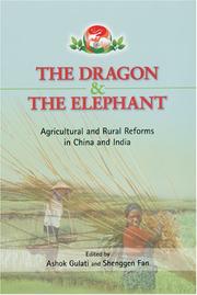 Cover of: The Dragon and the Elephant: Agricultural and Rural Reforms in China and India (International Food Policy Research Institute)