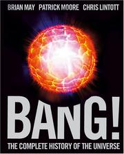 Cover of: Bang! by Brian May, Patrick Moore, Chris Lintott